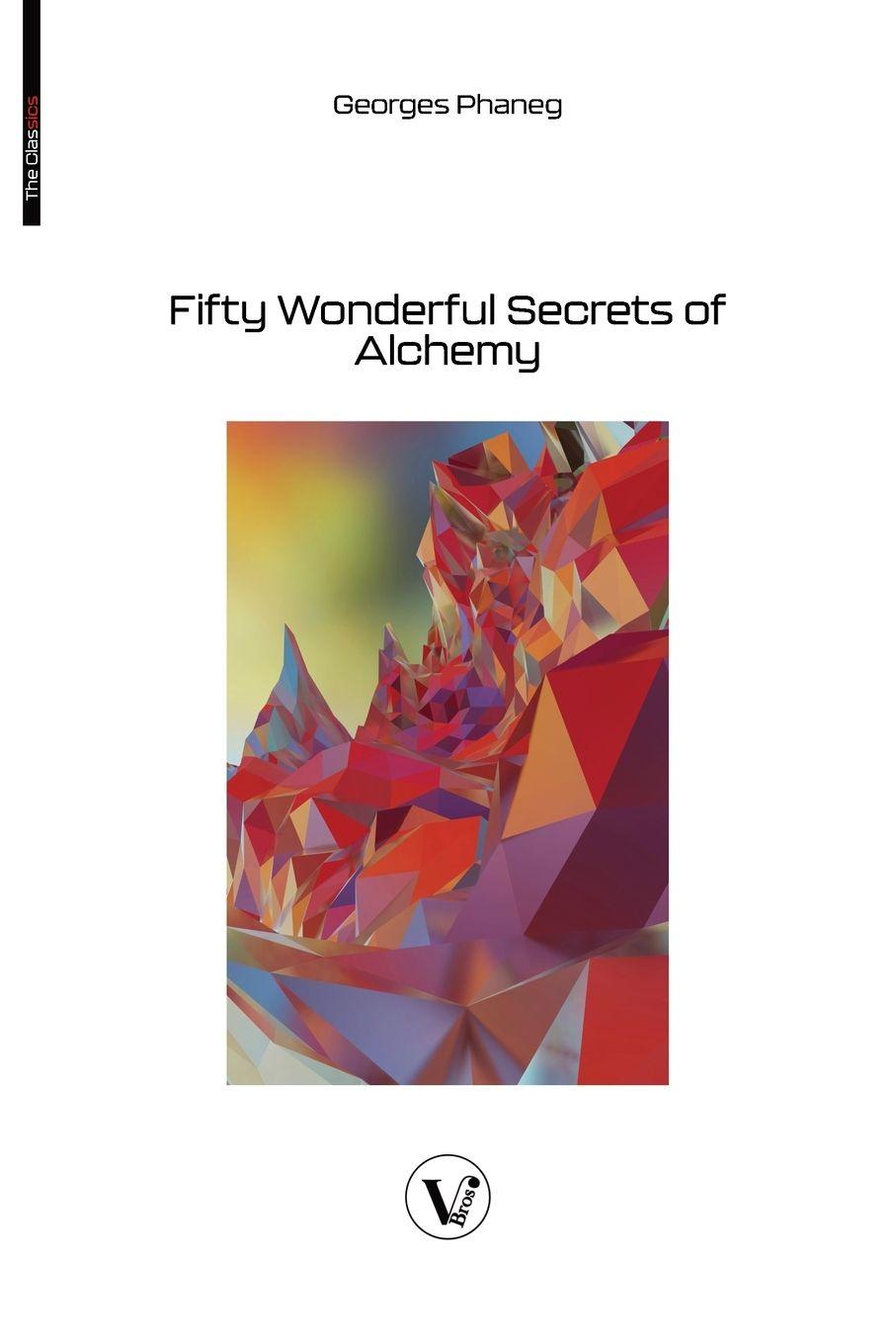 Vorderes Coverbild Fifty Wonderful Secrets of Alchemy