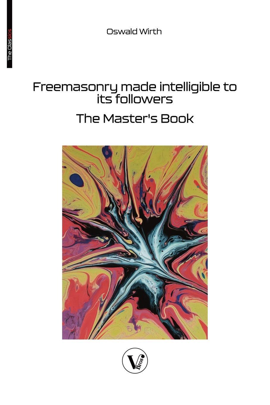 Vorderes Coverbild Freemasonry made intelligible to its followers