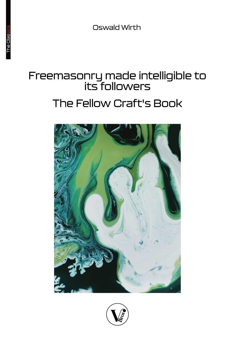 Vorderes Coverbild Freemasonry made intelligible to its followers