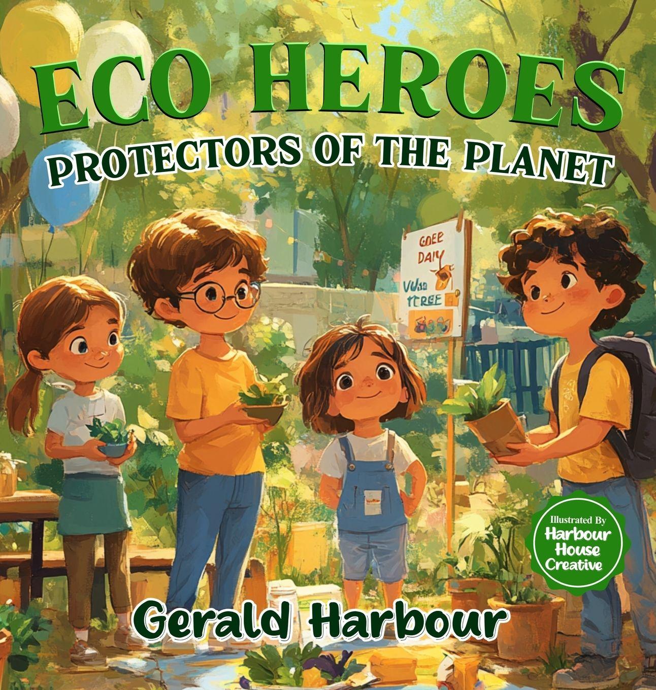 Vorderes Coverbild ECO HEROES; PROTECTORS OF THE PLANET
