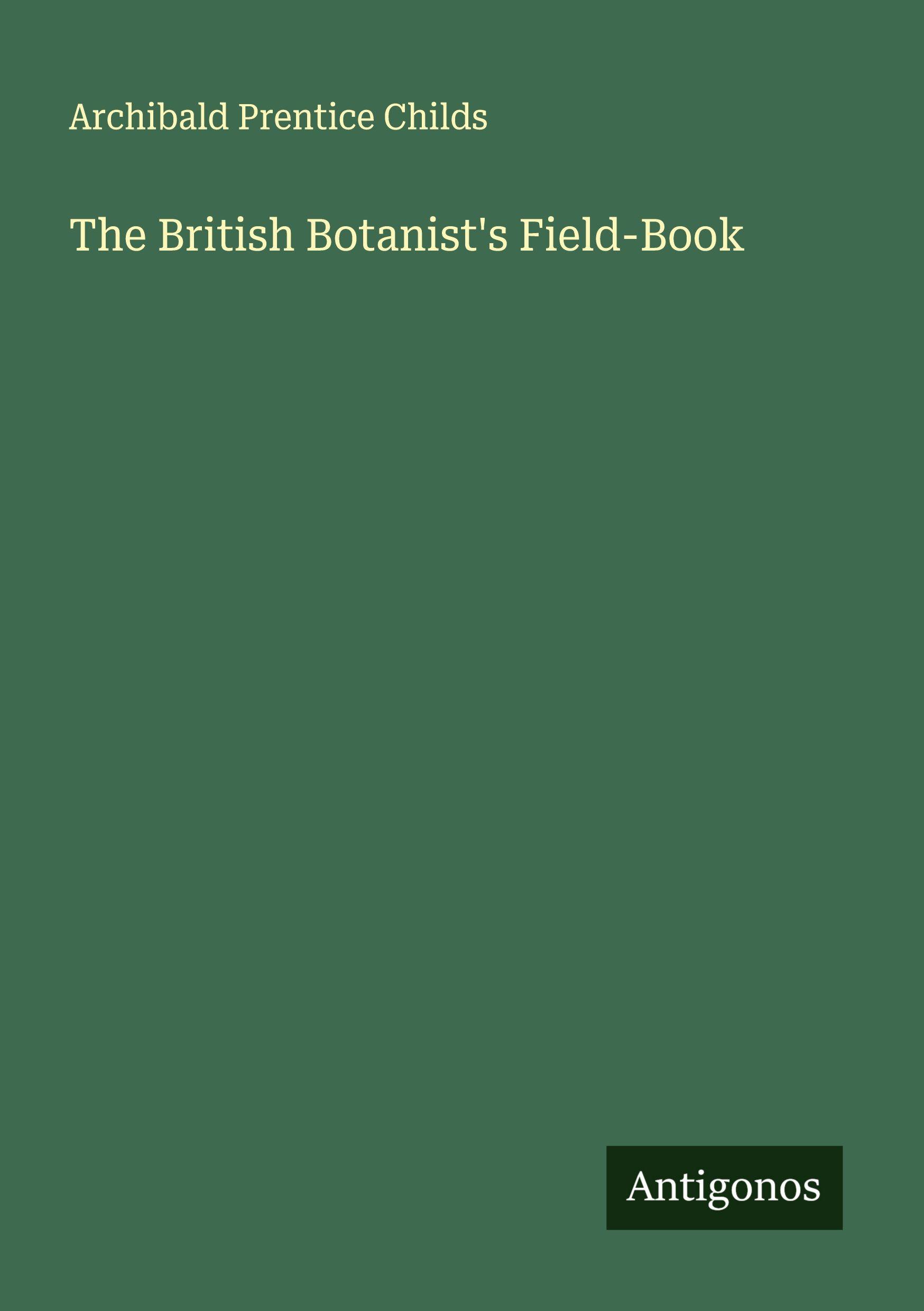 Vorderes Coverbild The British Botanist's Field-Book