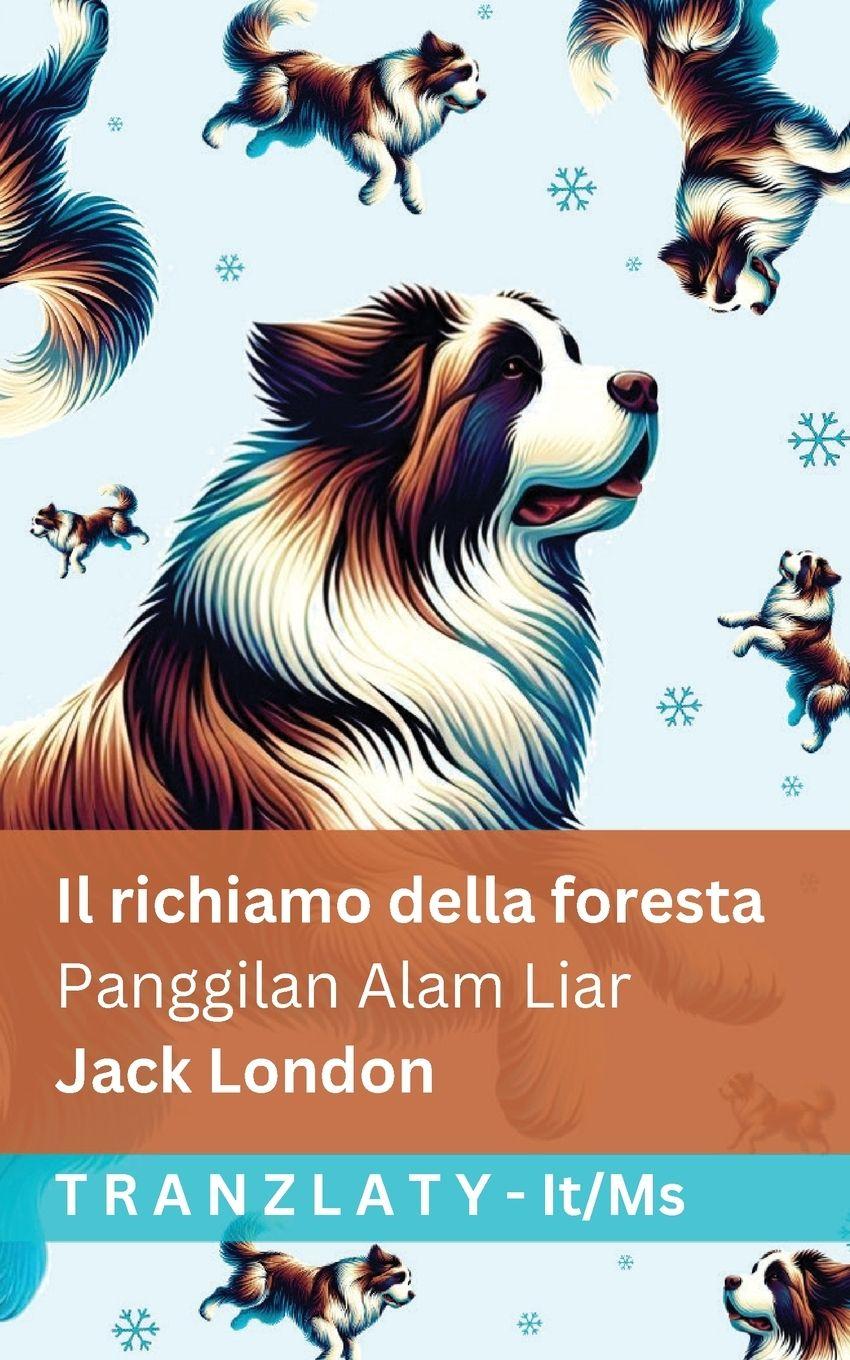 Vorderes Coverbild Il richiamo della foresta / Panggilan Alam Liar