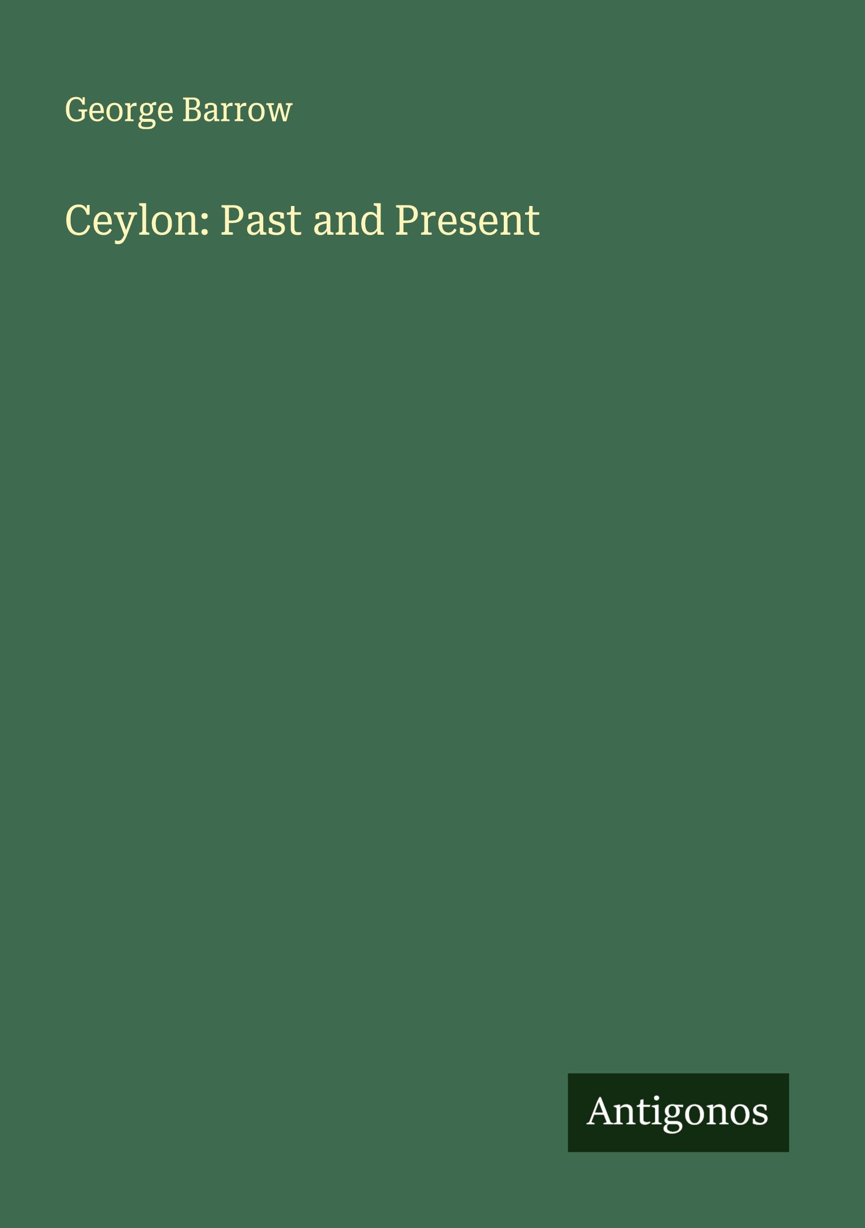 Vorderes Coverbild Ceylon: Past and Present