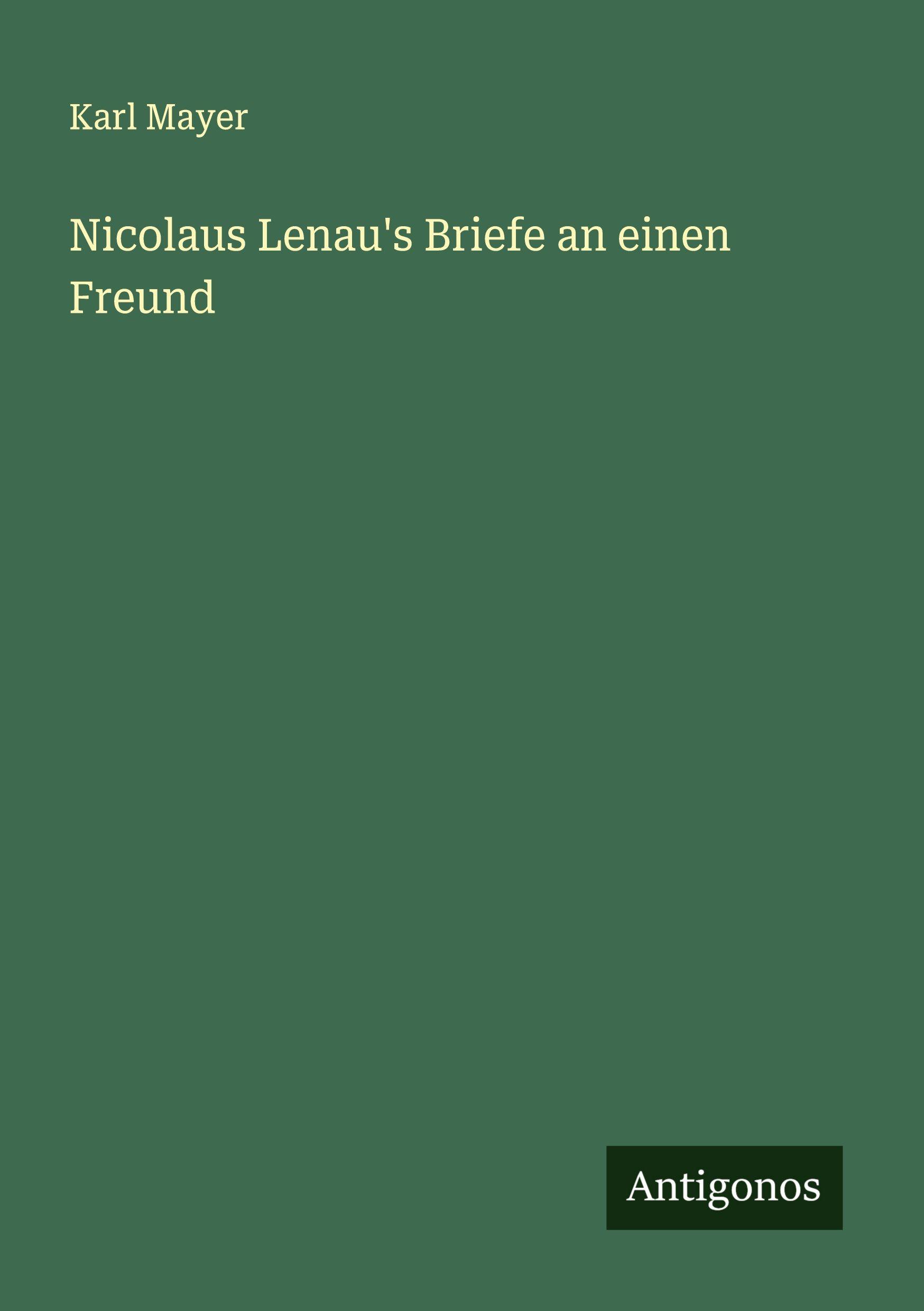 Vorderes Coverbild Nicolaus Lenau's Briefe an einen Freund