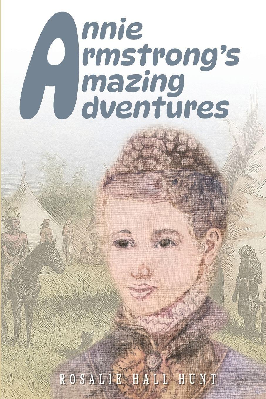 Vorderes Coverbild Annie Armstrong's Amazing Adventures