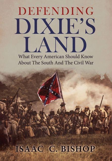Vorderes Coverbild Defending Dixie's Land