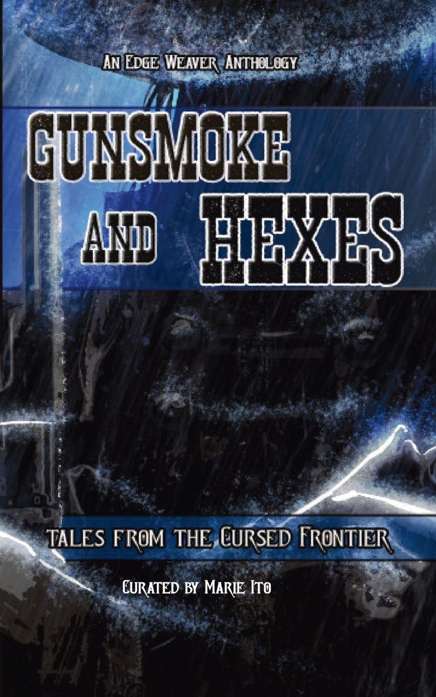 Vorderes Coverbild Gunsmoke and Hexes