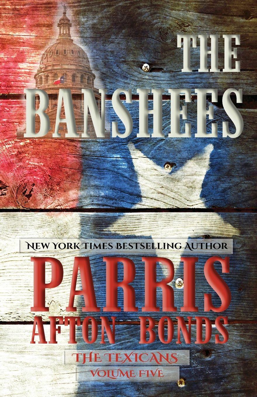 Vorderes Coverbild The Banshees (The Texicans, Volume Five)