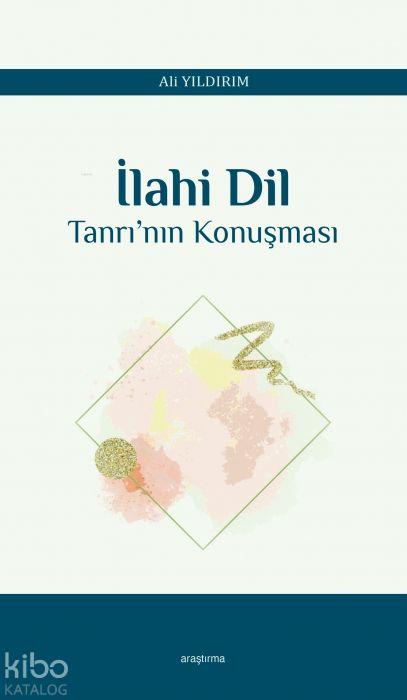 Vorderes Coverbild Ilahi Dil - Tanrinin Konusmasi