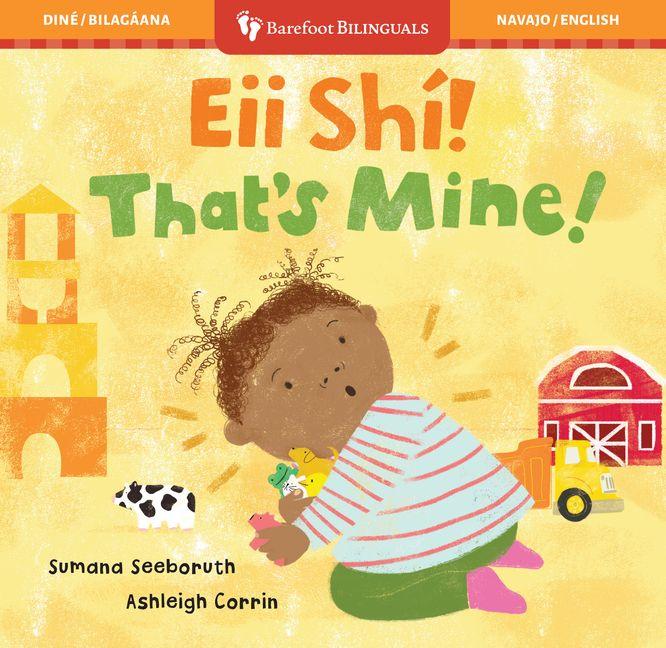 Vorderes Coverbild That's Mine! (Bilingual Navajo & English)