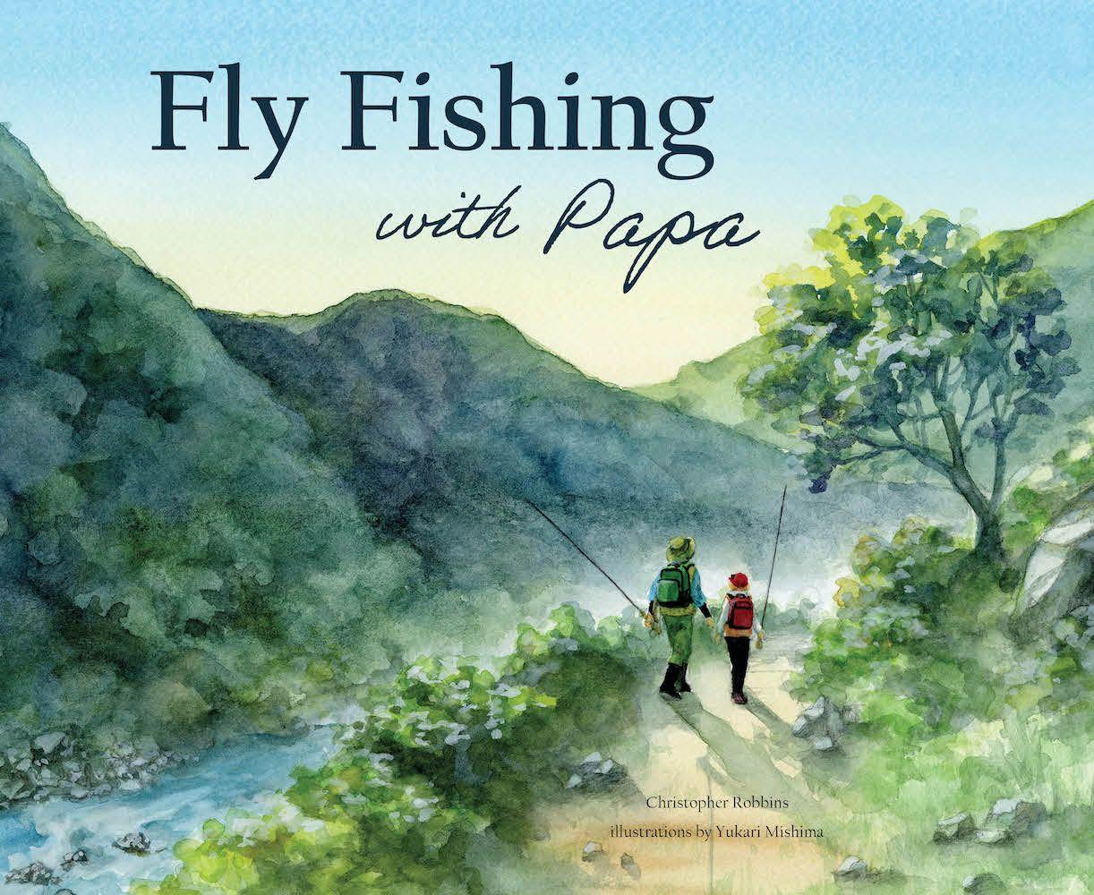 Vorderes Coverbild Fly Fishing with Papa