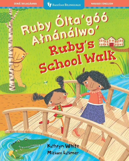 Vorderes Coverbild Ruby's School Walk (Bilingual Navajo & English)