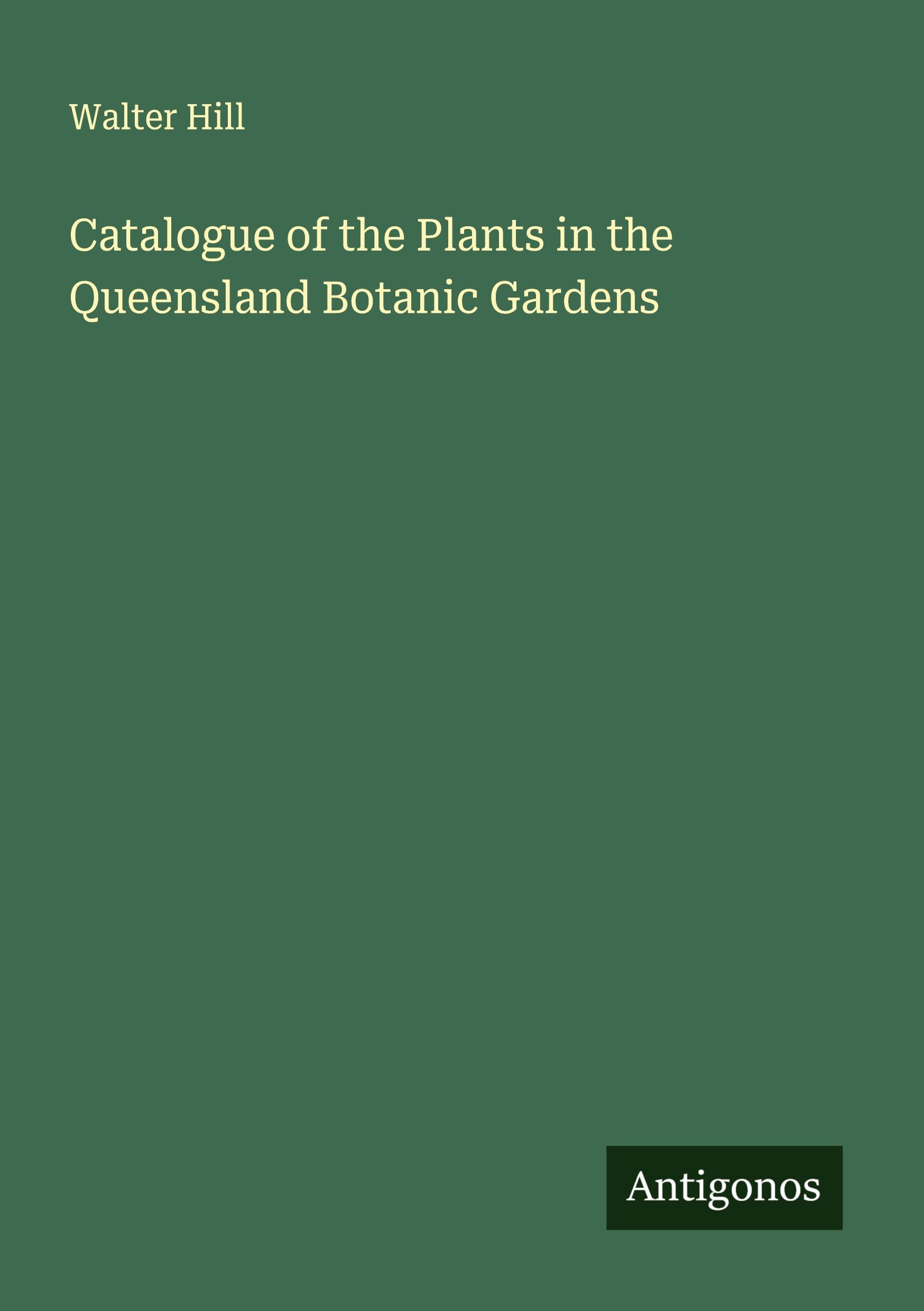 Vorderes Coverbild Catalogue of the Plants in the Queensland Botanic Gardens