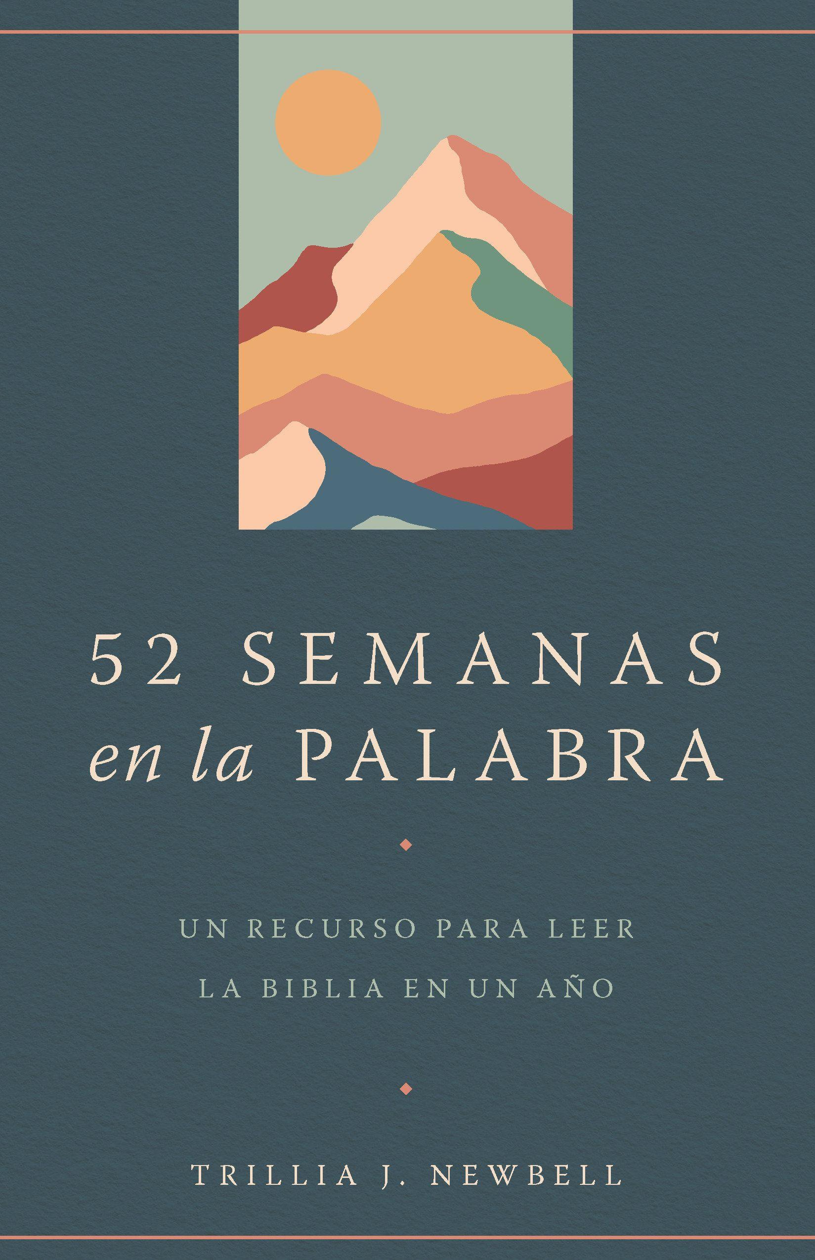 Vorderes Coverbild 52 Semanas En La Palabra / 52 Weeks in the Word: A Companion for Reading Through the Bible in a Year