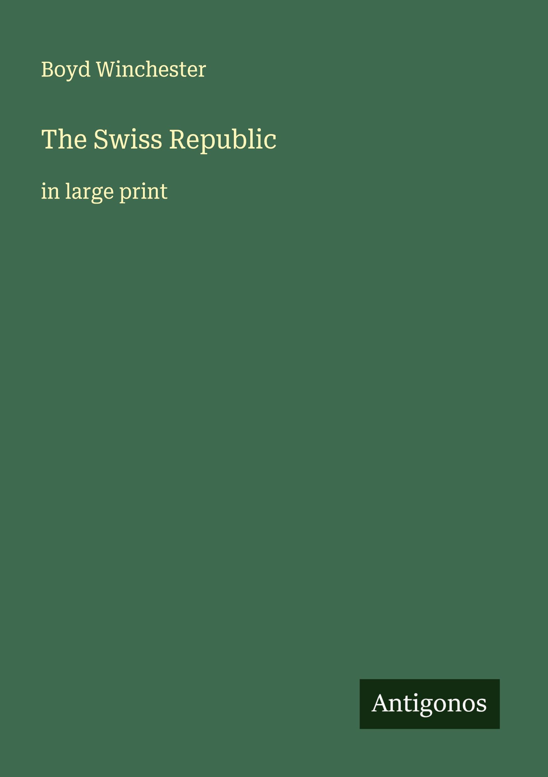 Vorderes Coverbild The Swiss Republic