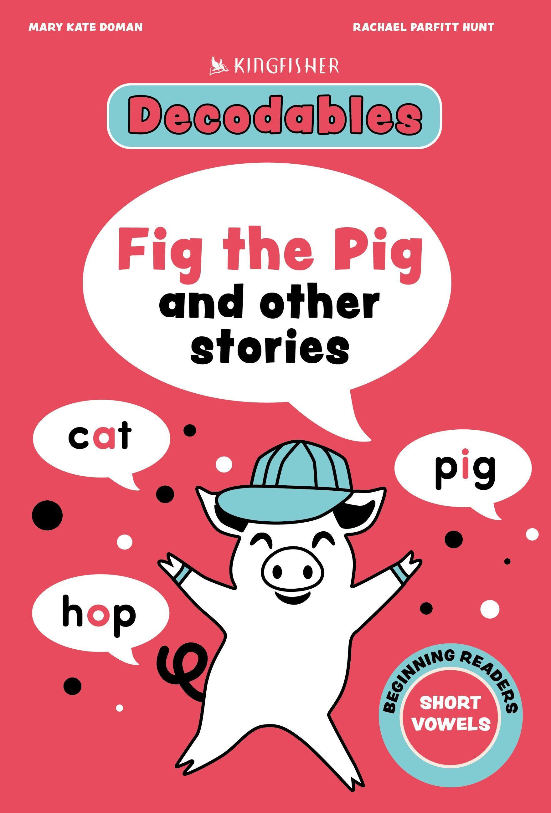 Vorderes Coverbild Fig the Pig: Short Vowels