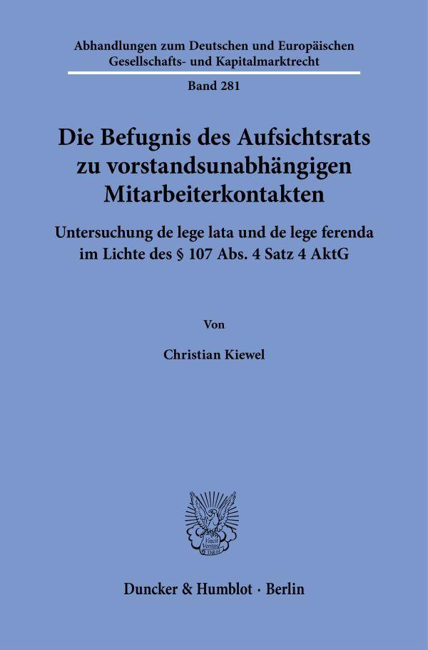 Vorderes Coverbild Die Befugnis des Aufsichtsrats zu vorstandsunabhängigen Mitarbeiterkontakten