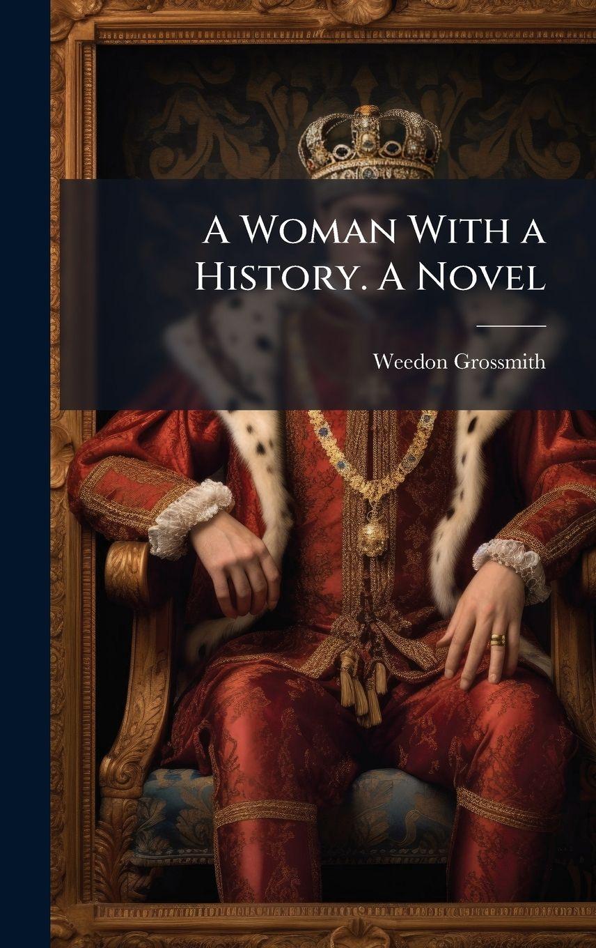 Vorderes Coverbild A Woman With a History. A Novel