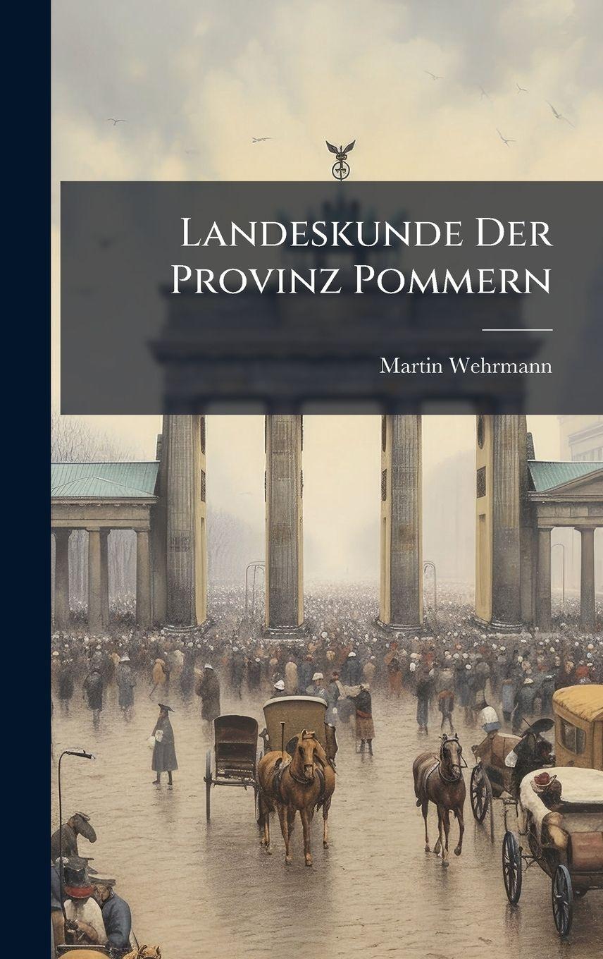 Vorderes Coverbild Landeskunde Der Provinz Pommern