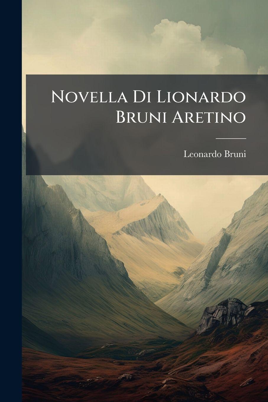 Vorderes Coverbild Novella Di Lionardo Bruni Aretino