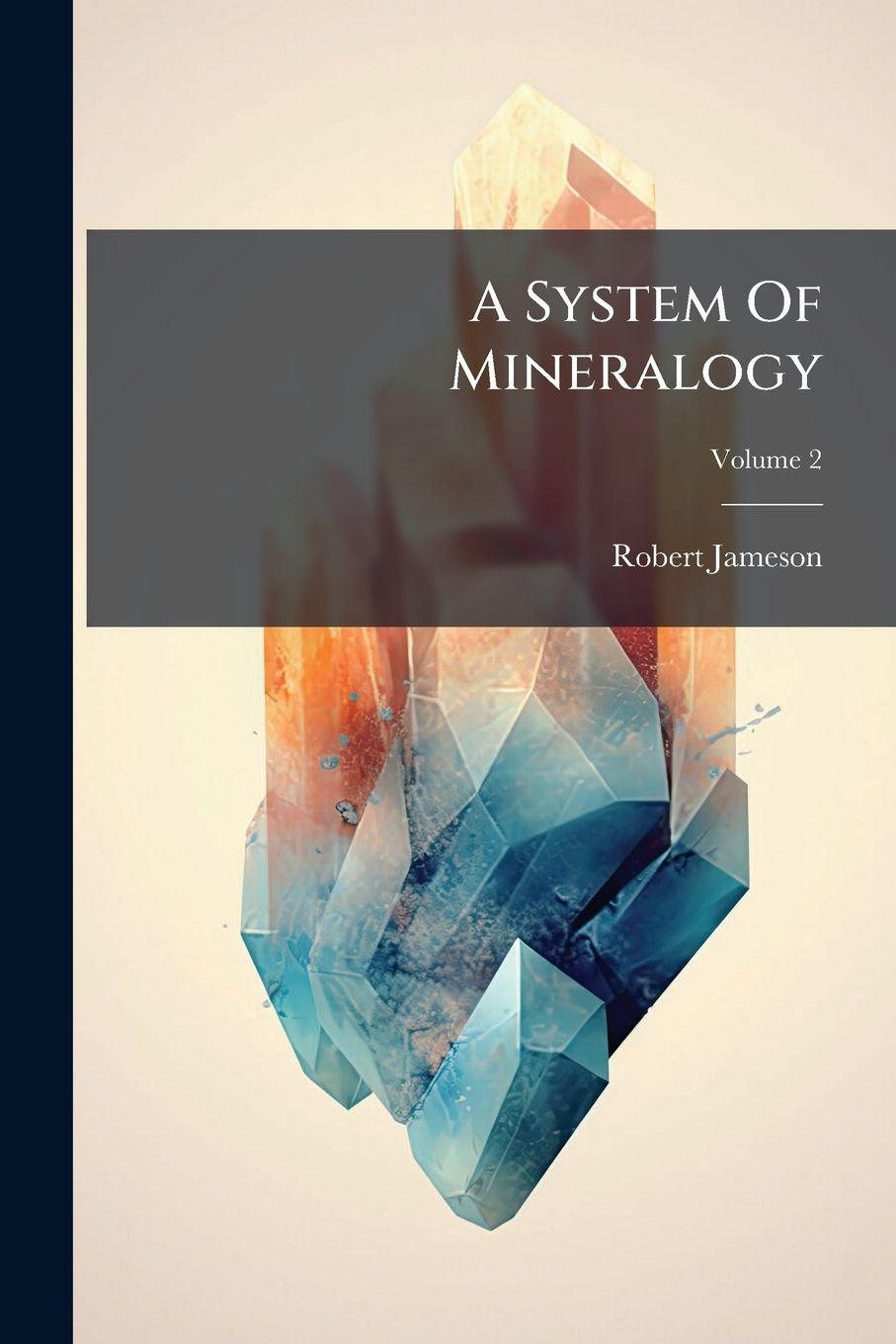 Vorderes Coverbild A System Of Mineralogy
