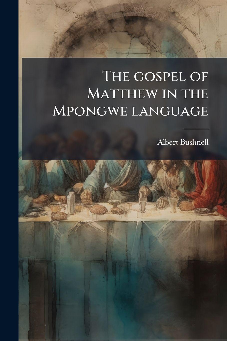 Vorderes Coverbild The gospel of Matthew in the Mpongwe language