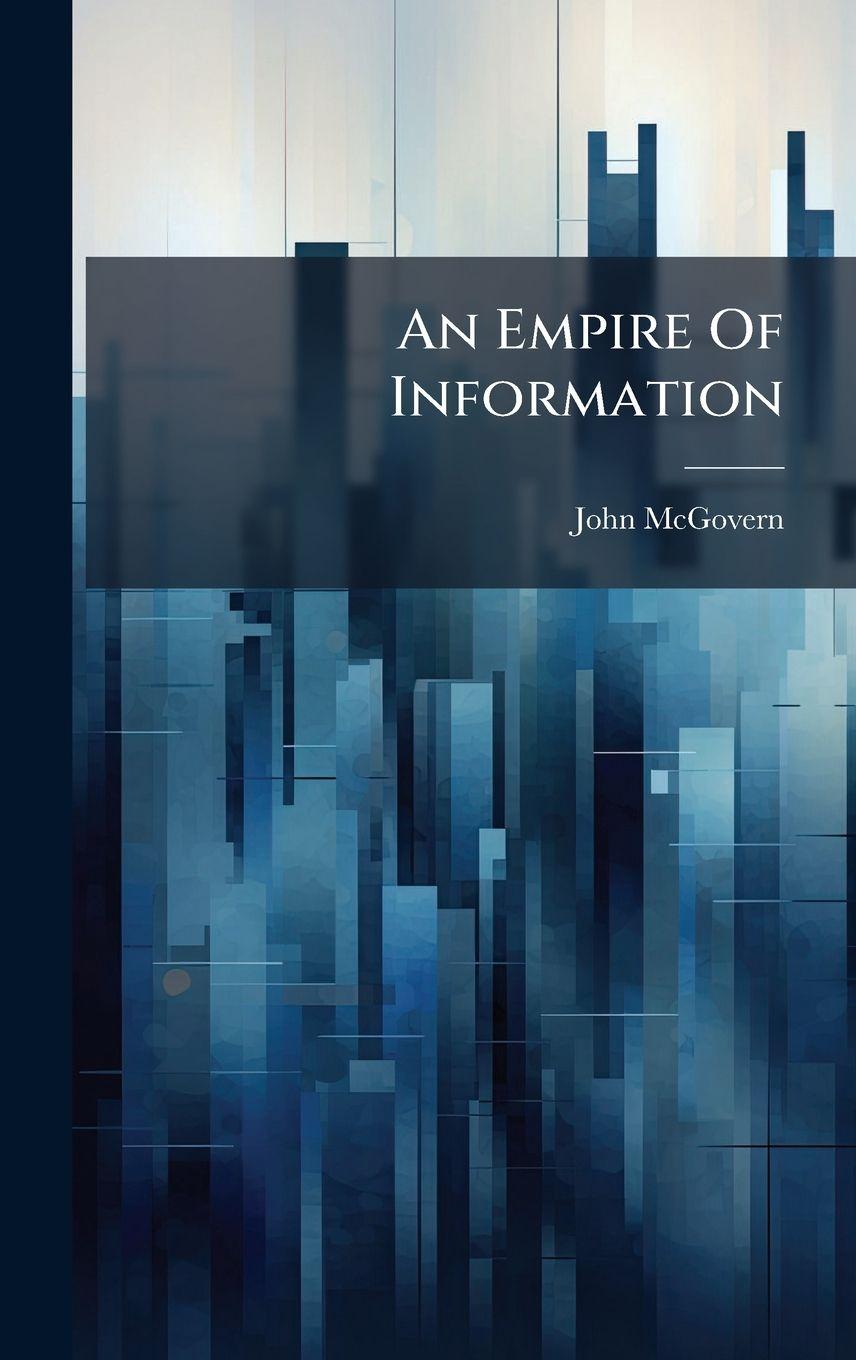 Vorderes Coverbild An Empire Of Information