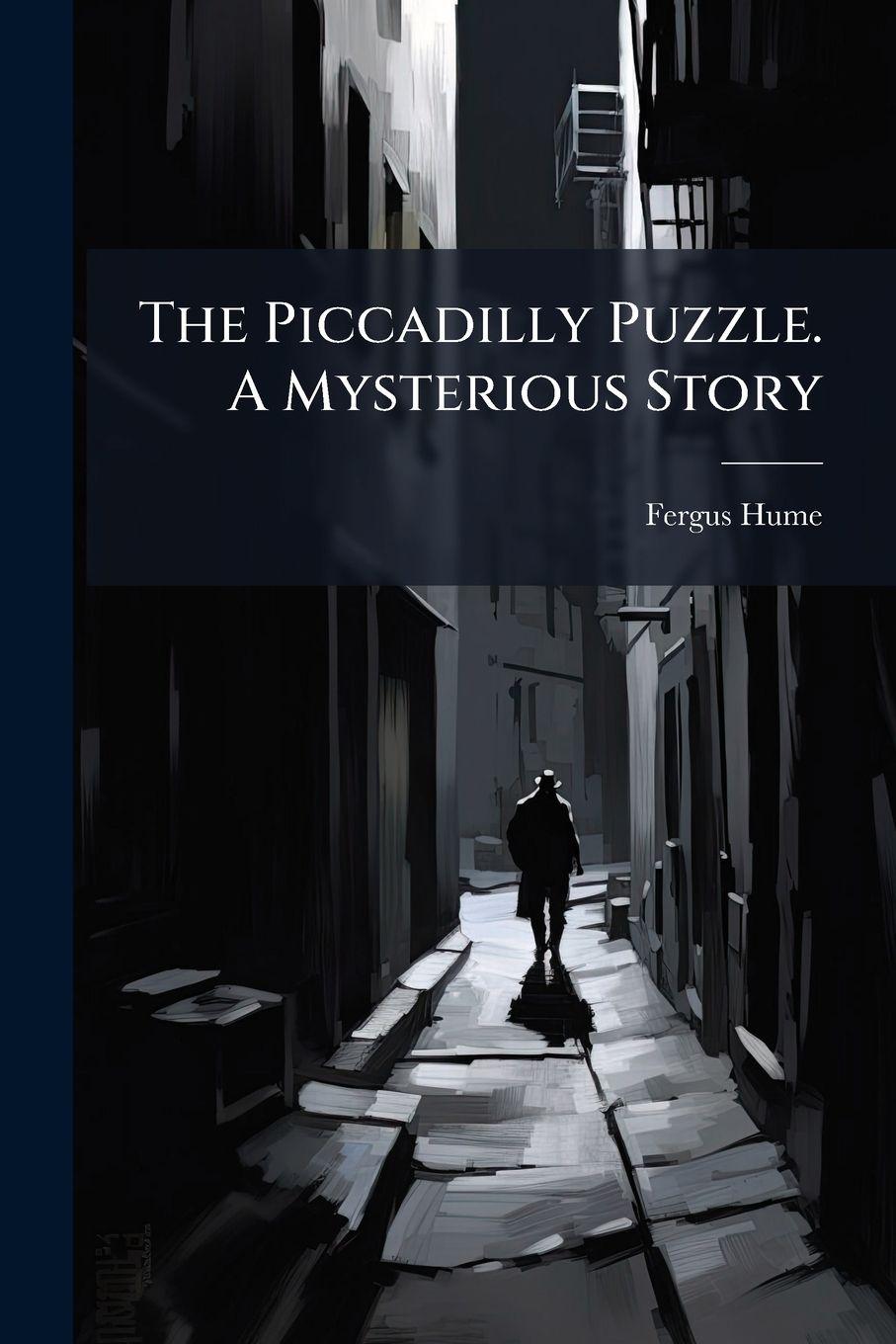 Vorderes Coverbild The Piccadilly Puzzle. A Mysterious Story
