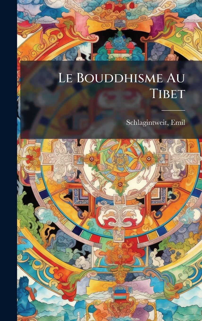 Vorderes Coverbild Le Bouddhisme Au Tibet