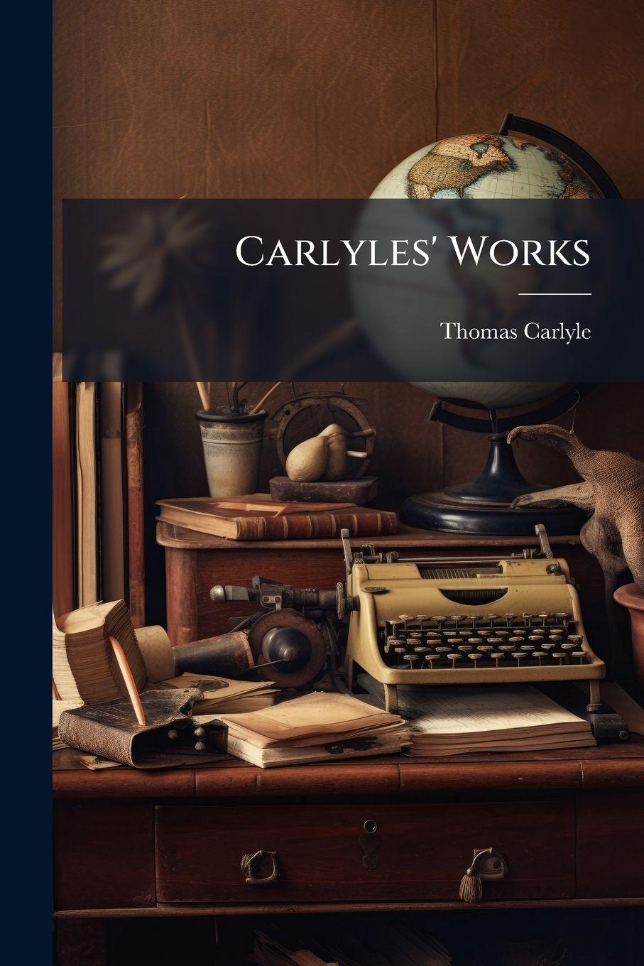 Vorderes Coverbild Carlyles' Works