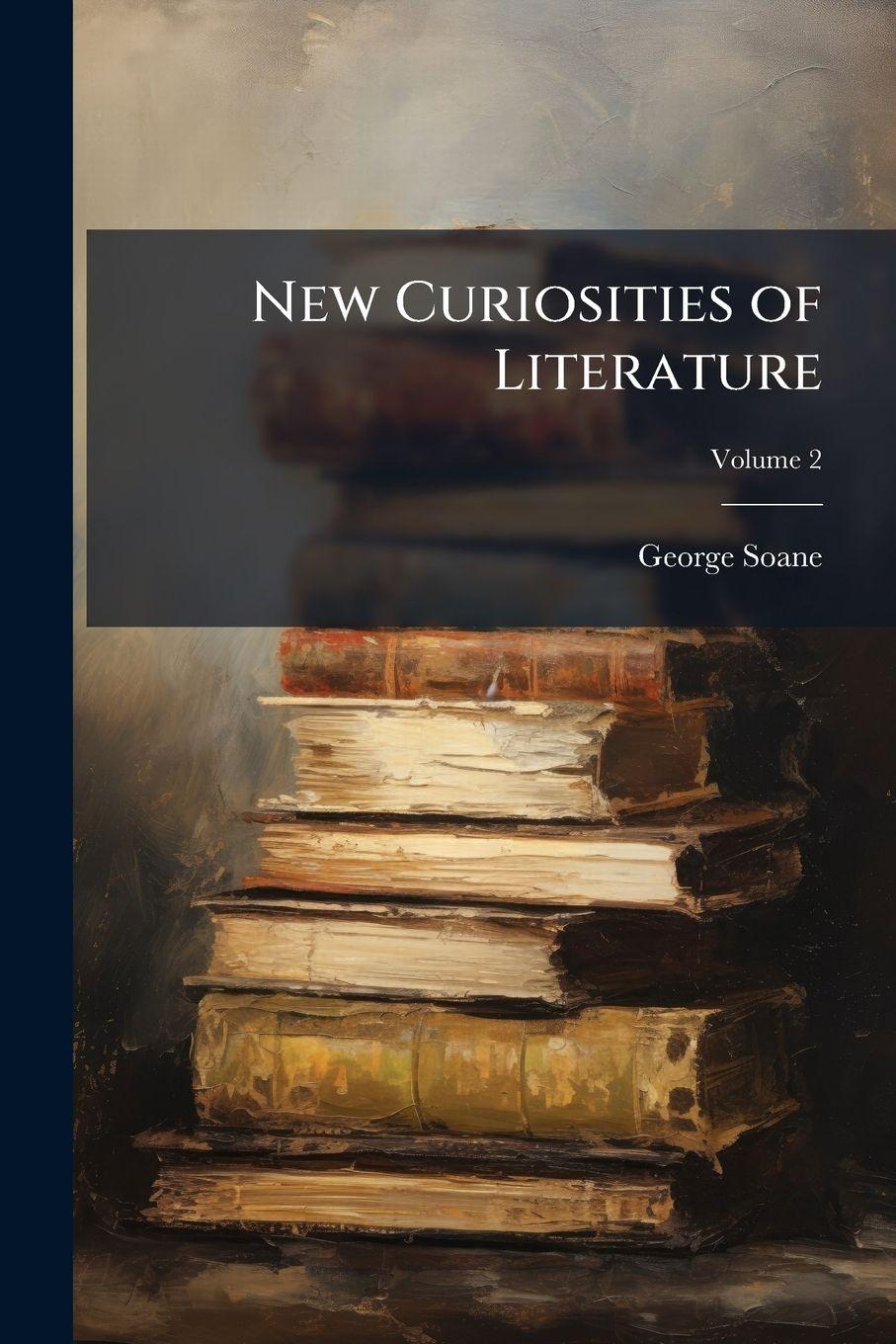 Vorderes Coverbild New Curiosities of Literature