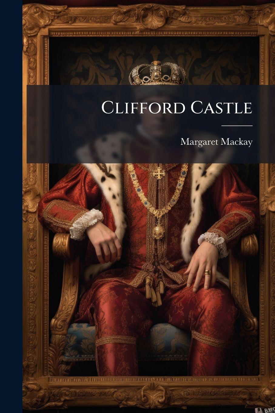 Vorderes Coverbild Clifford Castle