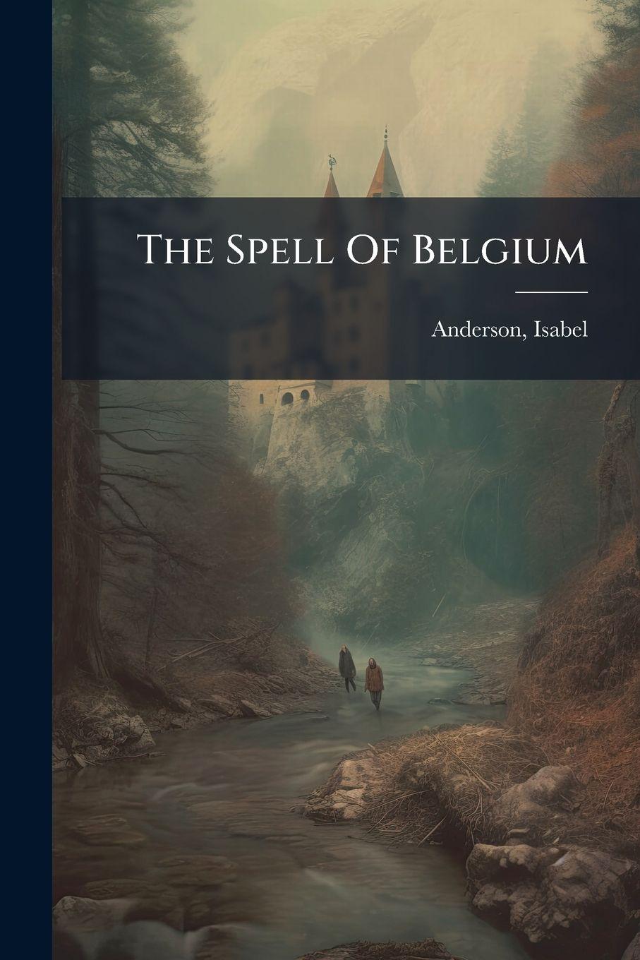 Vorderes Coverbild The Spell Of Belgium