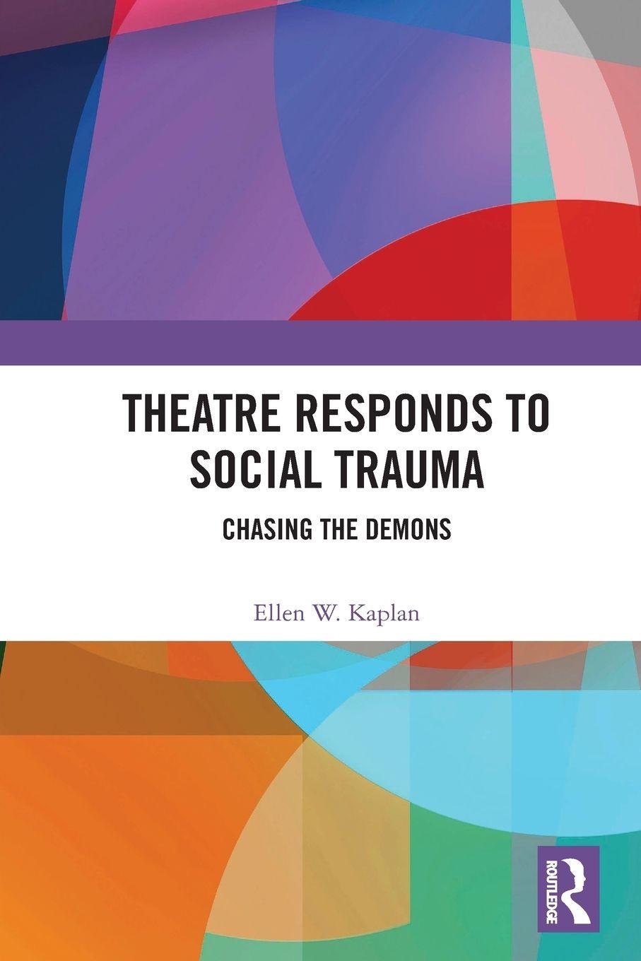Vorderes Coverbild Theatre Responds to Social Trauma