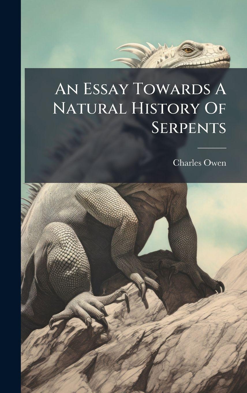 Vorderes Coverbild An Essay Towards A Natural History Of Serpents