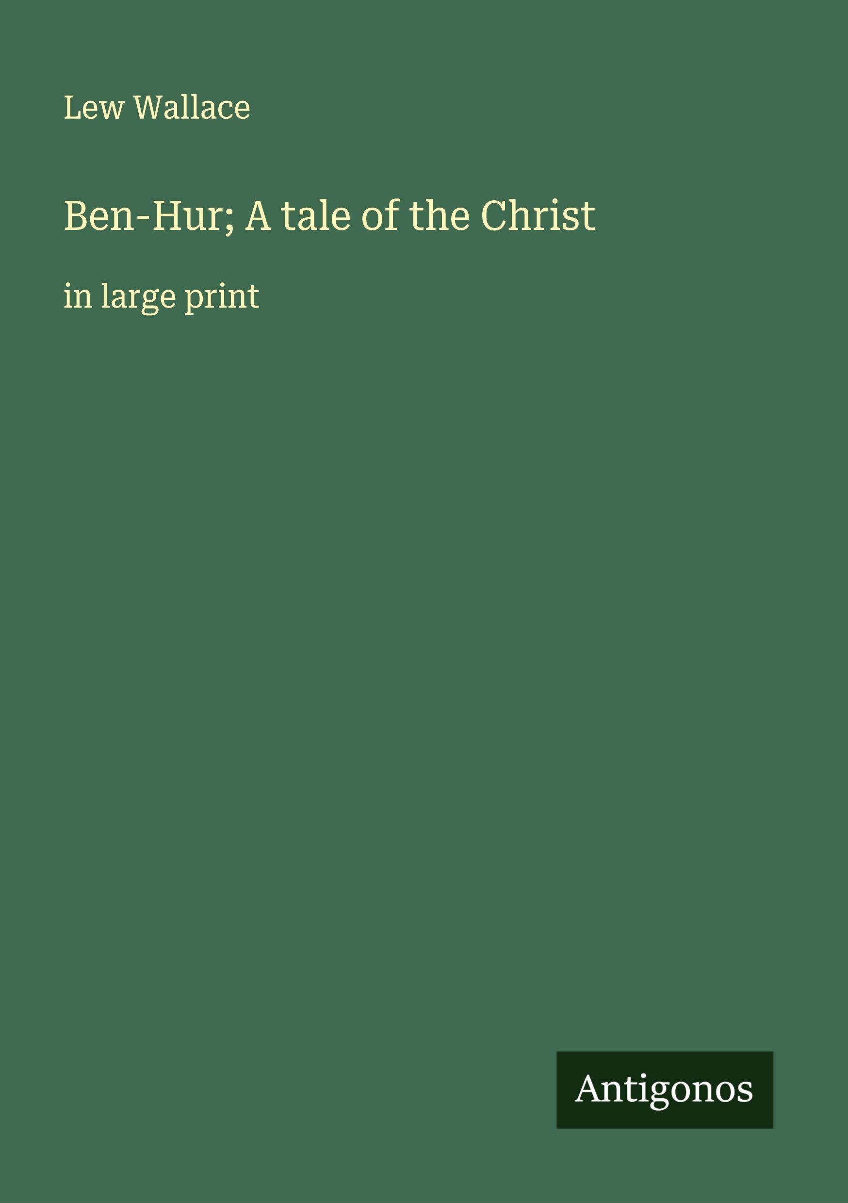 Vorderes Coverbild Ben-Hur; A tale of the Christ