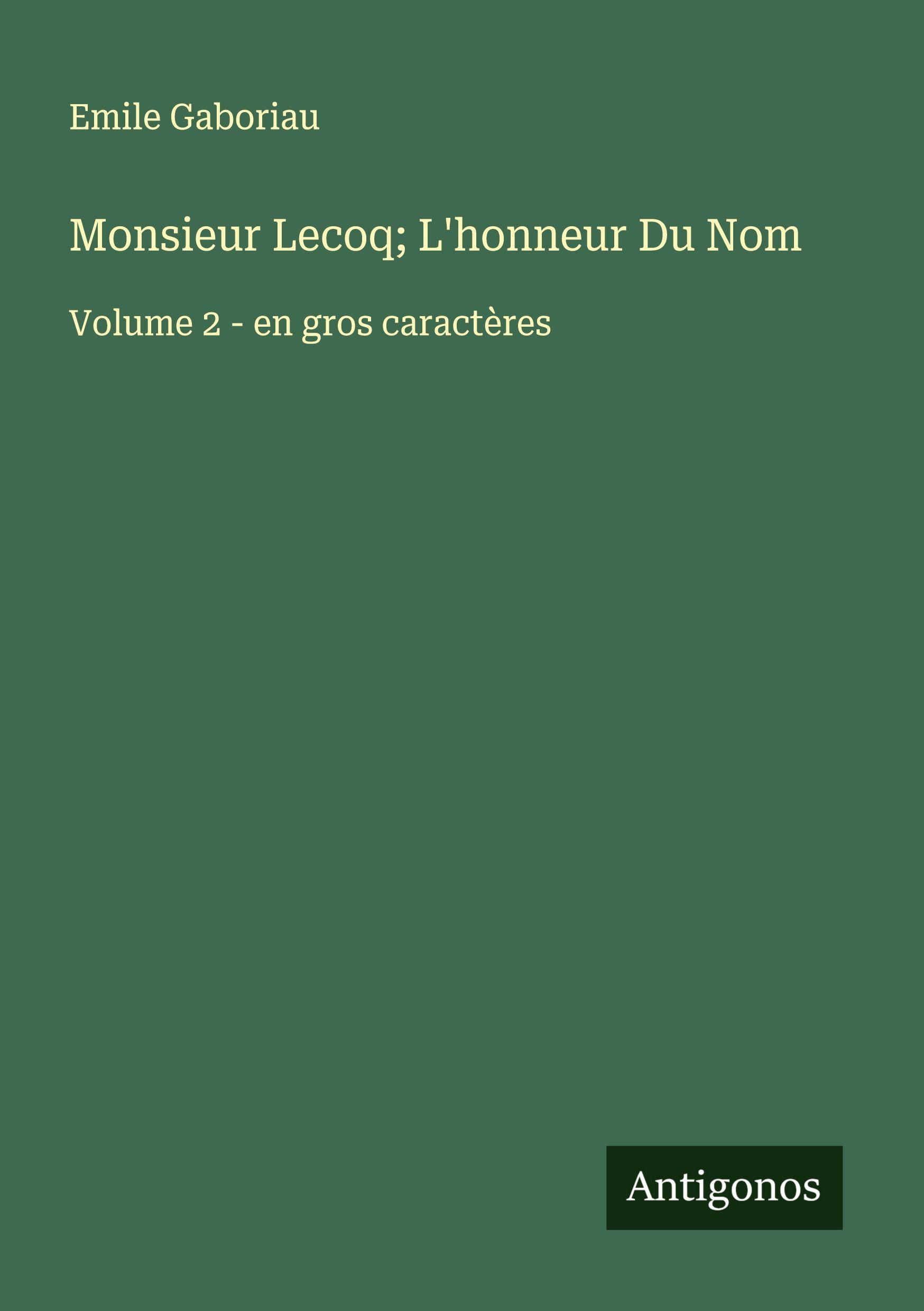 Vorderes Coverbild Monsieur Lecoq; L'honneur Du Nom