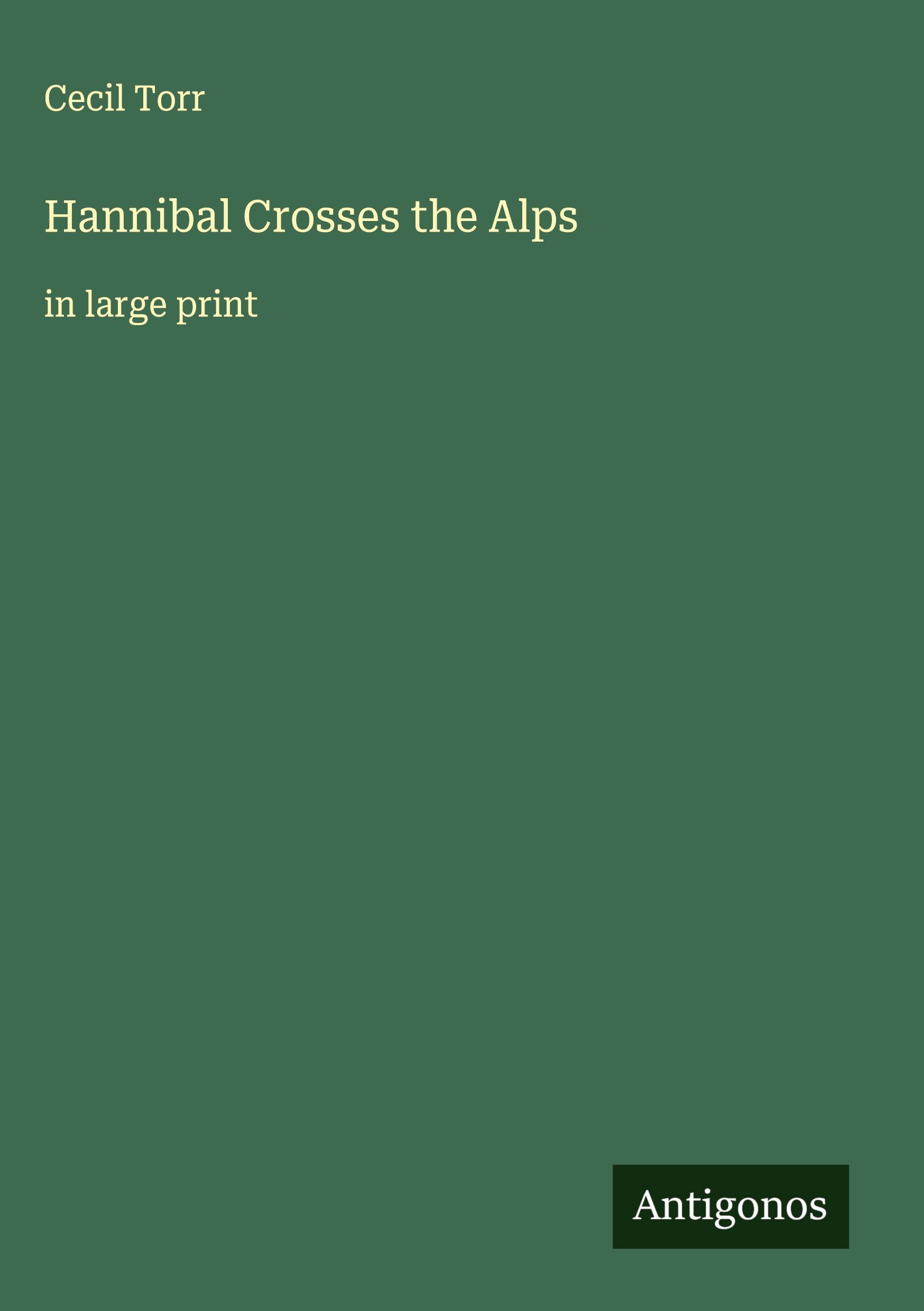 Vorderes Coverbild Hannibal Crosses the Alps