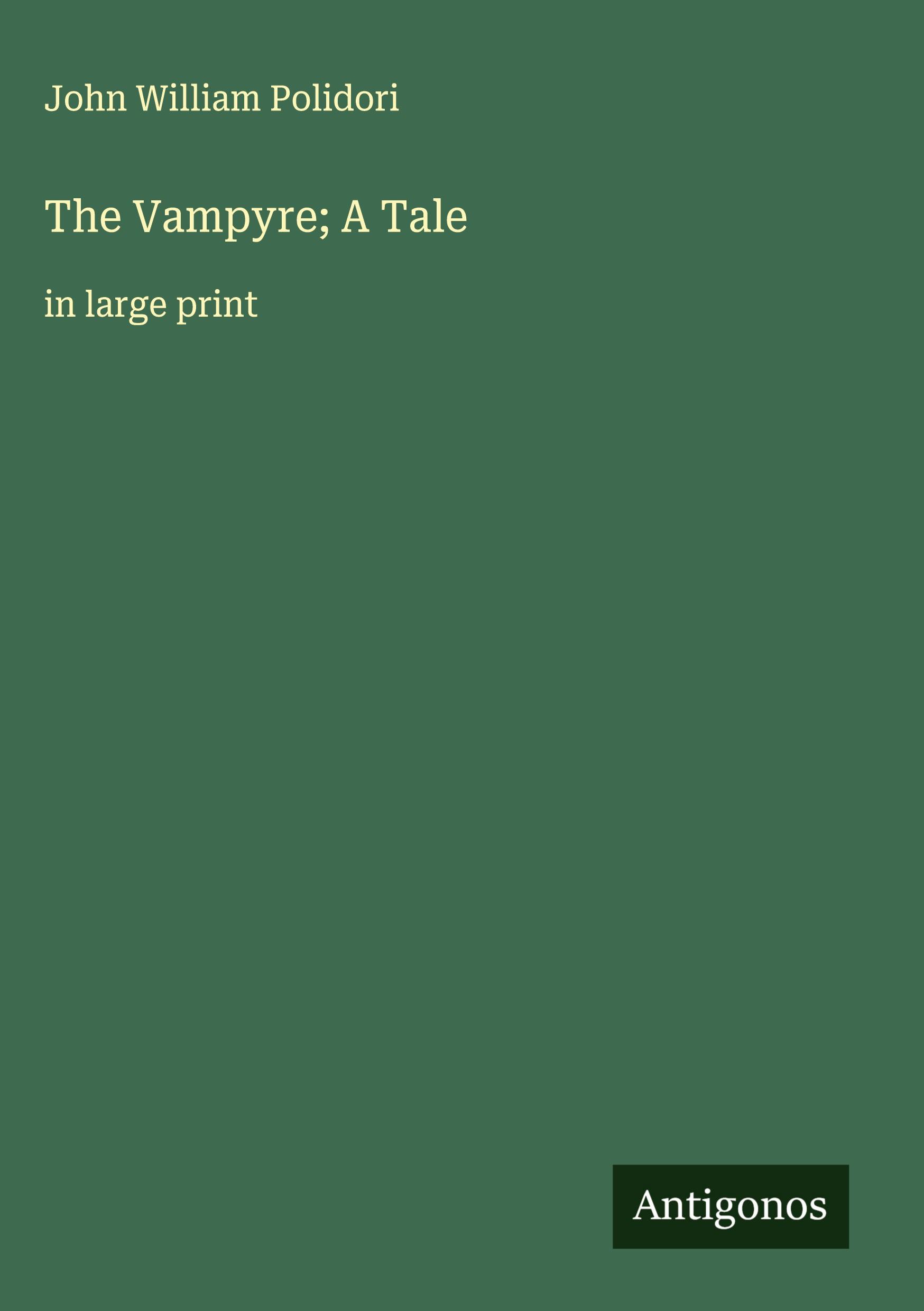 Vorderes Coverbild The Vampyre; A Tale