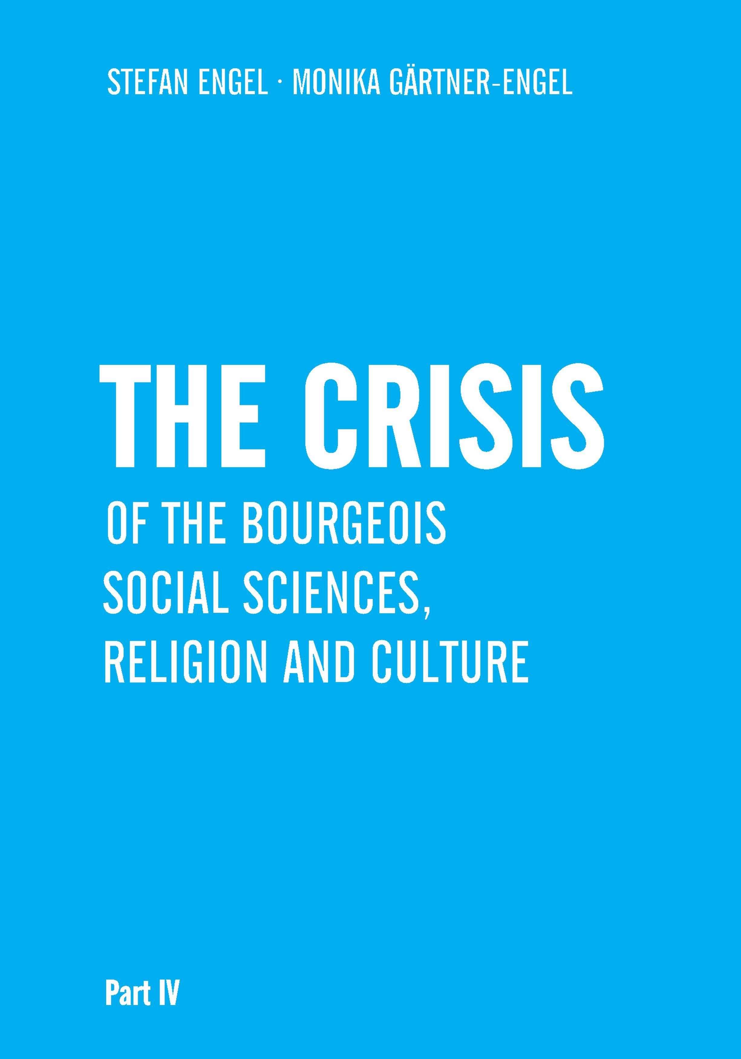 Vorderes Coverbild The Crisis of Bourgeois Social Sciences, Religion and Culture