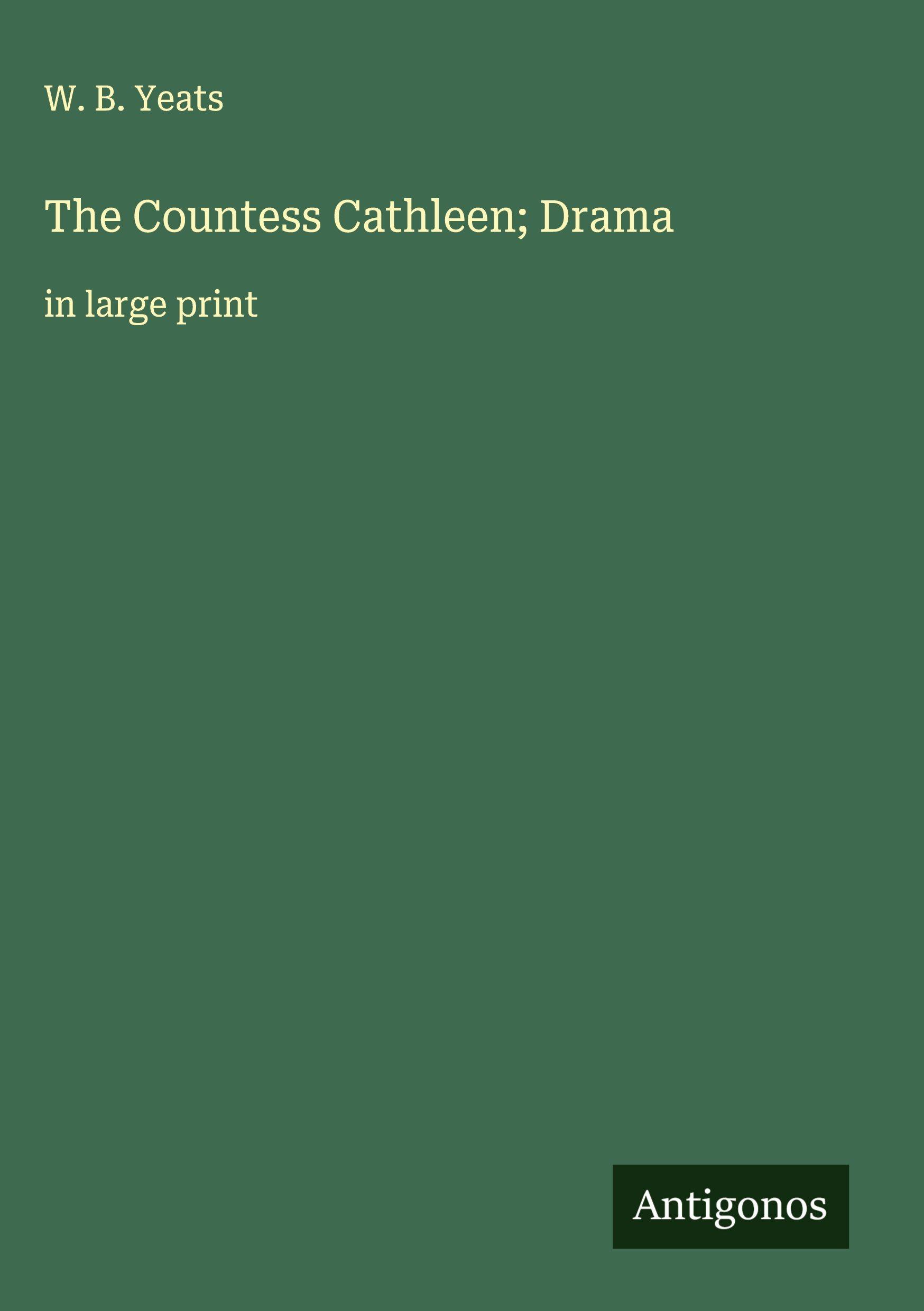 Vorderes Coverbild The Countess Cathleen; Drama