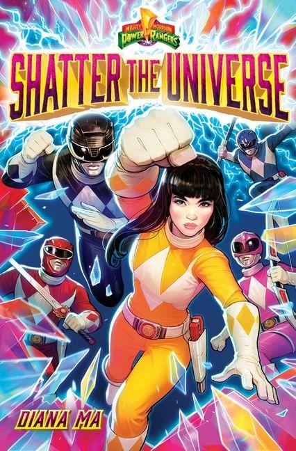 Vorderes Coverbild Shatter the Universe (Mighty Morphin Power Rangers Book 2)
