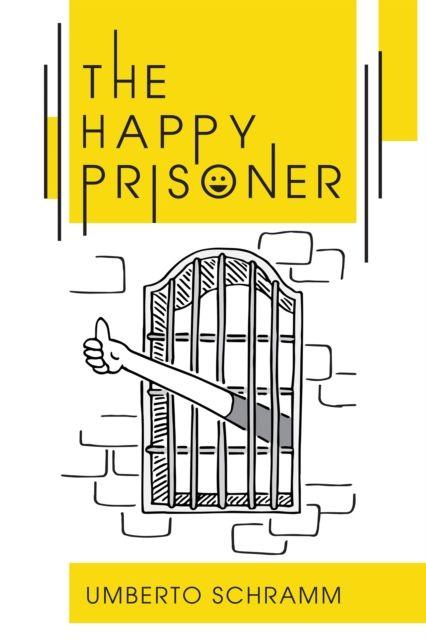 Vorderes Coverbild The Happy Prisoner