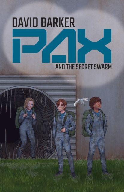 Vorderes Coverbild Pax and the Secret Swarm