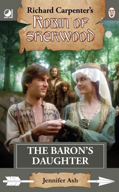 Vorderes Coverbild Robin of Sherwood - The Baron's Daughter