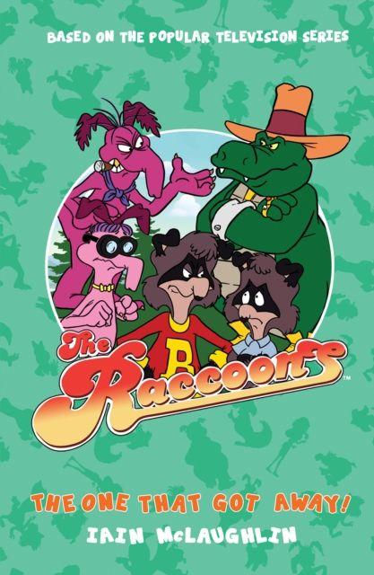 Vorderes Coverbild The Raccoons - The One That Got Away!