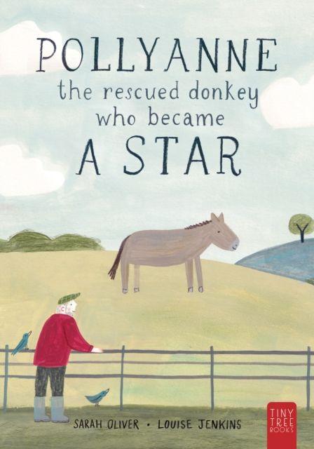 Vorderes Coverbild Pollyanne - the Rescued Donkey Who Became a Star