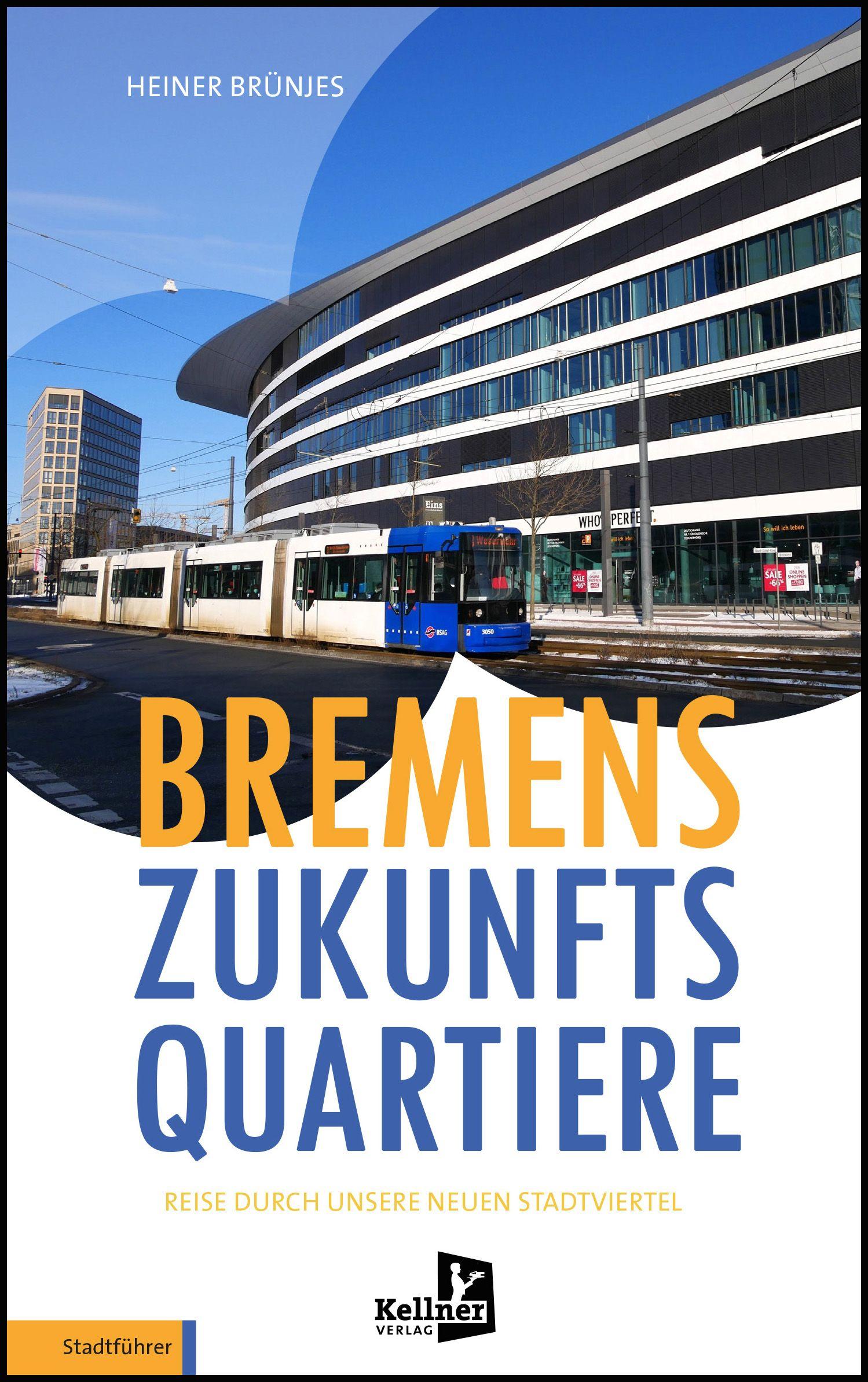 Vorderes Coverbild Bremens Zukunfts Quartiere