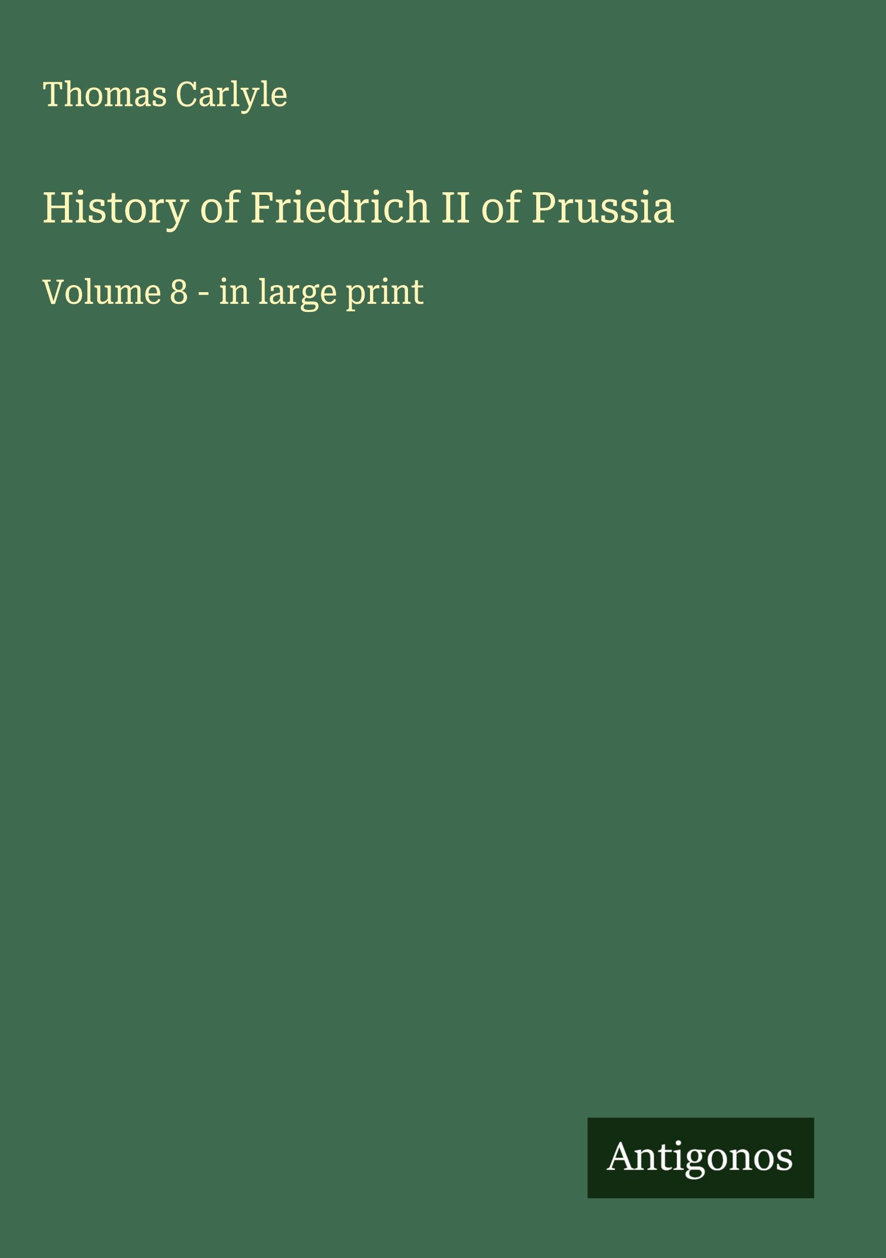 Vorderes Coverbild History of Friedrich II of Prussia