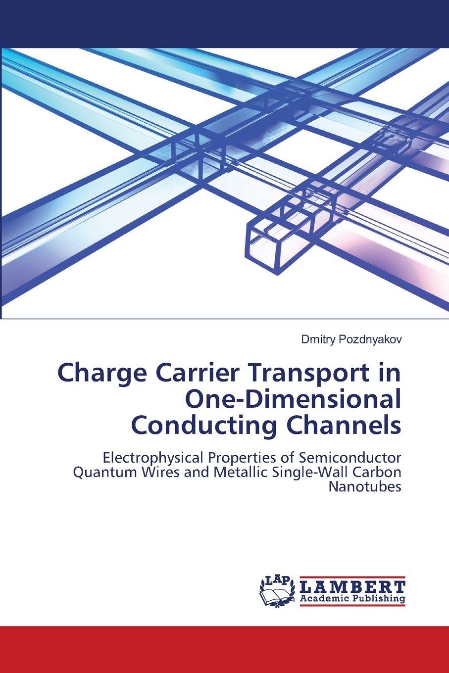 Vorderes Coverbild Charge Carrier Transport in One-Dimensional Conducting Channels